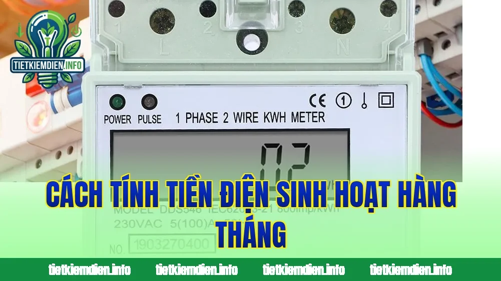 Cách tính tiền điện sinh hoạt hàng tháng